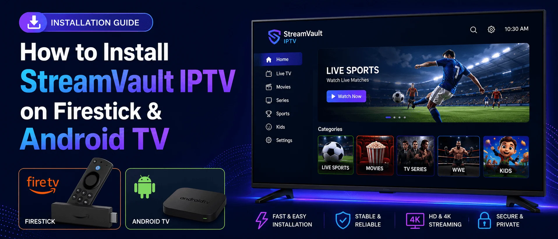 How to Install StreamVault IPTV on Firestick & Android TV - IPTVSMARTERZ guide